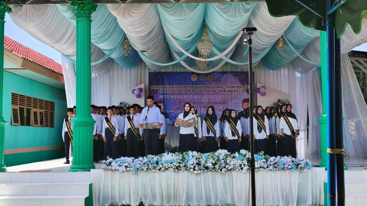 Haru dan Meriah, MTsN 1 HSU Gelar Perpisahan, Pengukuhan, dan Wisuda Tahfizh ke-VI Tahun Pelajaran 2025/2026