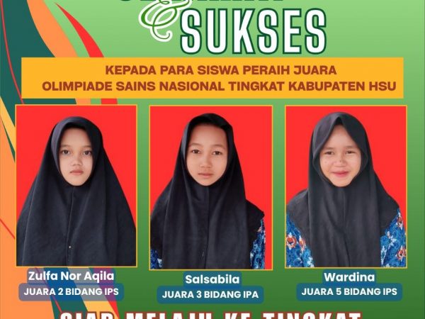 3 Siswi MTsN 1 HSU Raih Juara OSN-K Bidang IPA dan IPS, Melaju ke Tingkat Provinsi 3 Siswi MTsN 1 HSU Raih Juara OSN-K Bidang IPA dan IPS, Melaju ke Tingkat Provinsi