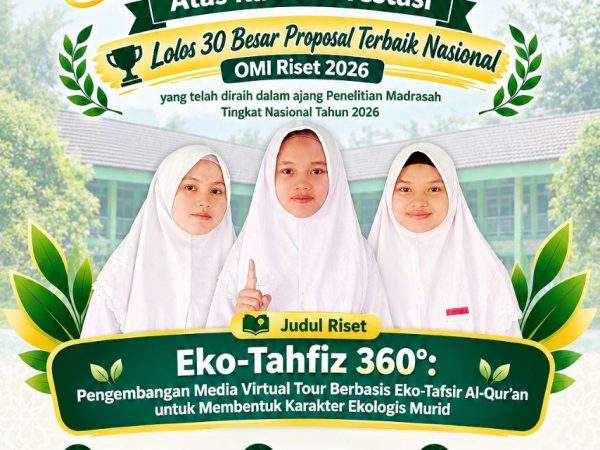 Tim Riset MTsN 1 HSU Tembus 30 Besar Nasional OMI Riset 2026 Lewat Kajian Eko-Tahfiz Tim Riset MTsN 1 HSU Tembus 30 Besar Nasional OMI Riset 2026 Lewat Kajian Eko-Tahfiz